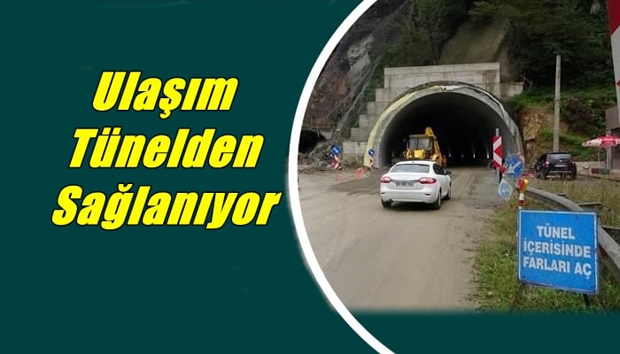 Ulaşım tünelden sağlanıyor