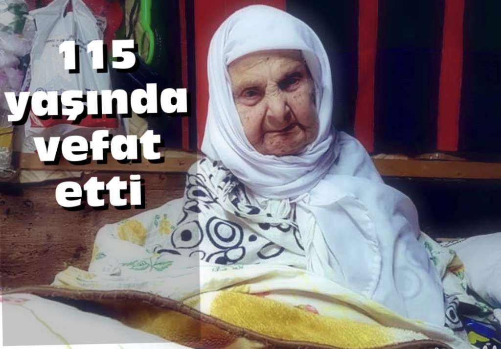 Bölgenin en yaşlılarındandı