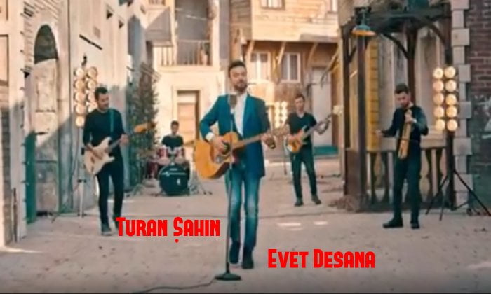 Turan Şahin – Evet Desana