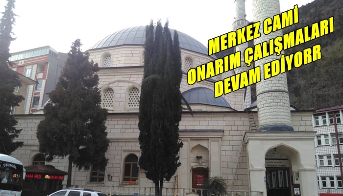 Çaykara Merkez Cami’nin onarımı devam ediyor