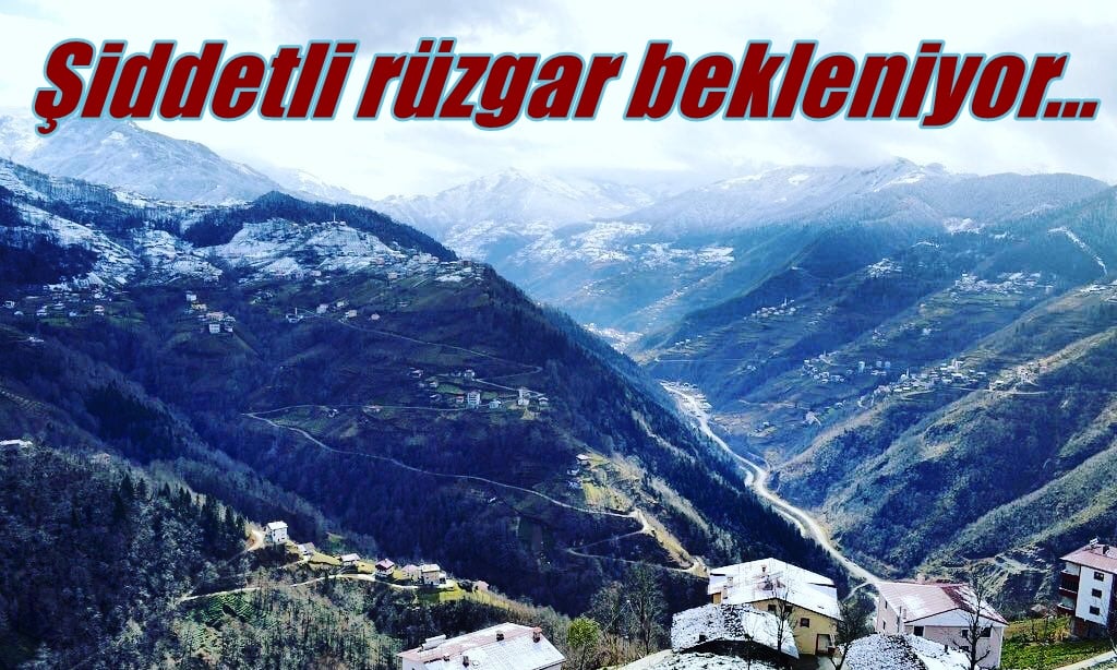 Meteorolojiden şiddetli rüzgar uyarısı!