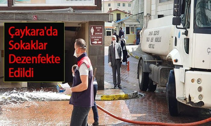 Çaykara’da Sokaklar Dezenfekte Edildi