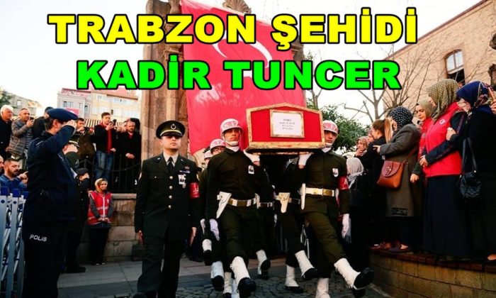 Şehit Kadir Tuncer mahşeri kalabalık ile uğurlandı!
