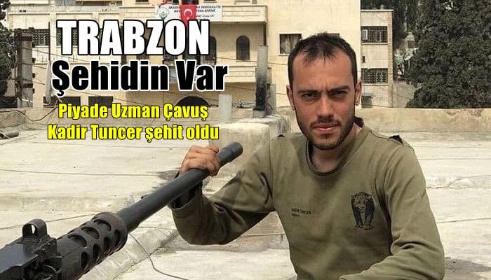 Şehidin var Trabzon!