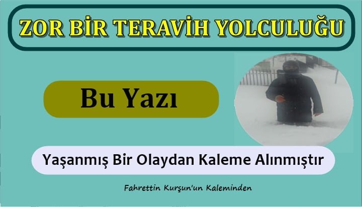 Zor Bir Teravih Yolculuğu