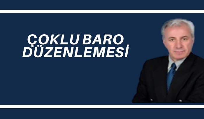 Çoklu Baro Düzenlemesi