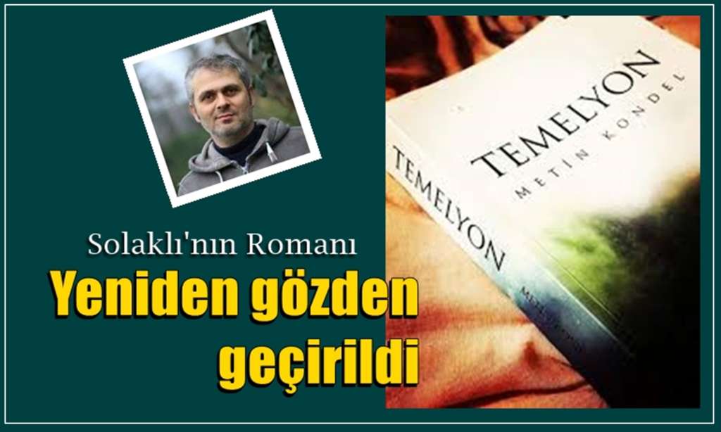 Solaklı Vadisi Romanı Temelyon yeniden yayınlandı