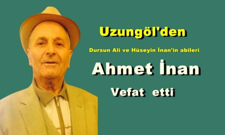 Ahmet İnan Almanya’da vefat etti