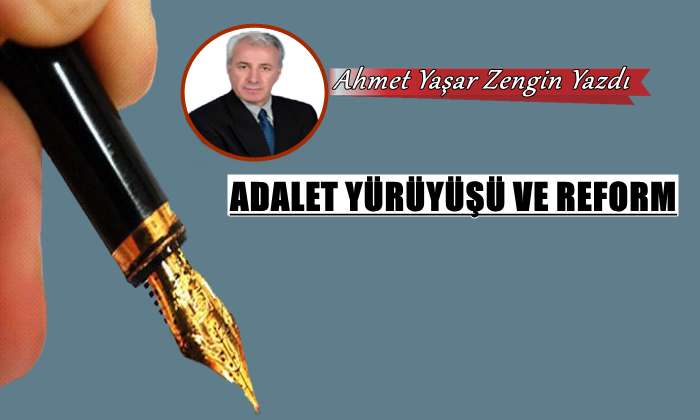 Adalet Yürüyüşü ve Reform