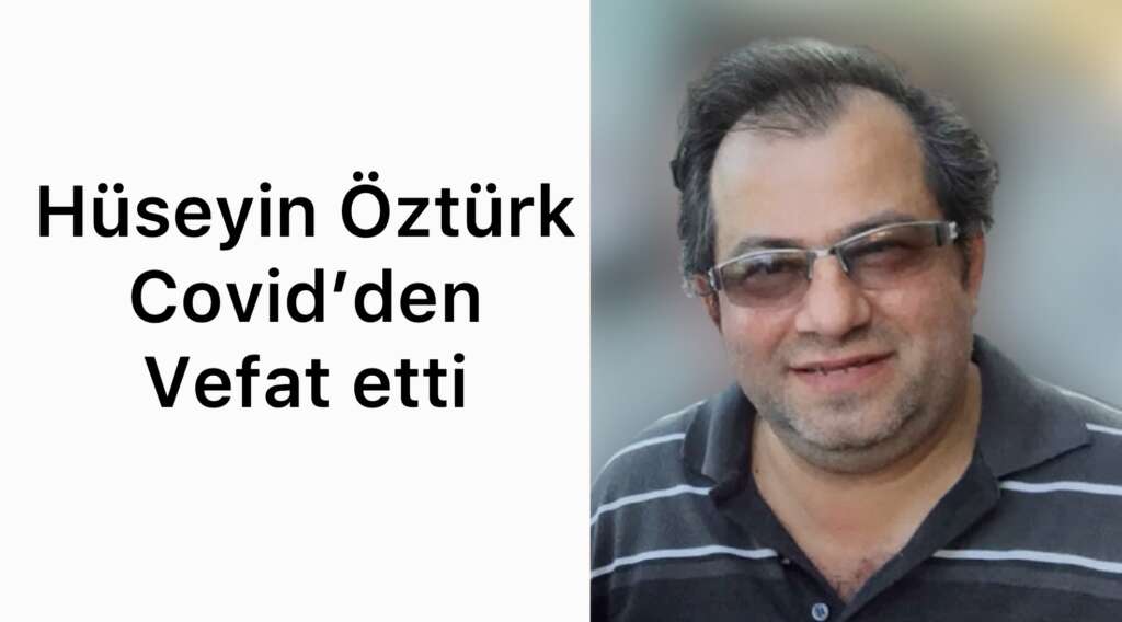 Hüseyin Öztürk vefat etti