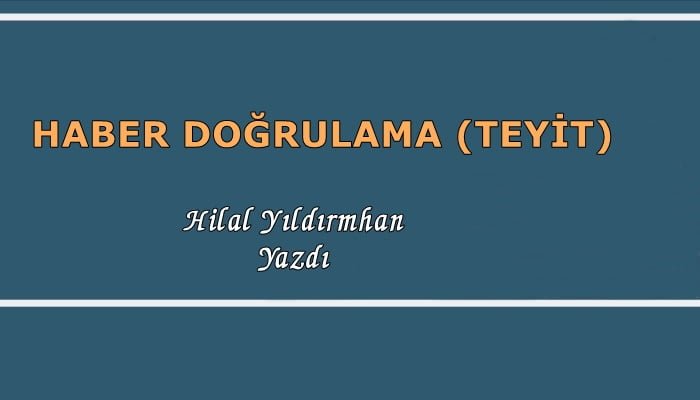 Haber Doğrulama (teyit)