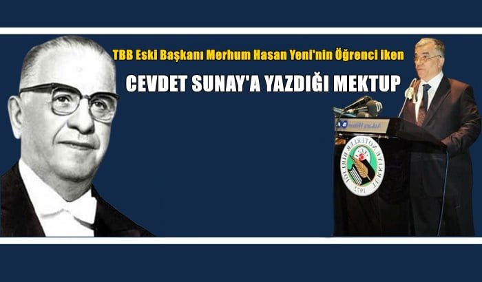 Merhum Hasan Yeni’nin 1964 yılında Cevdet Sunay’a yazdığı tarihi mektup