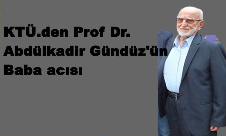 Abdülhalim Gündüz Sakarya’da vefat etti