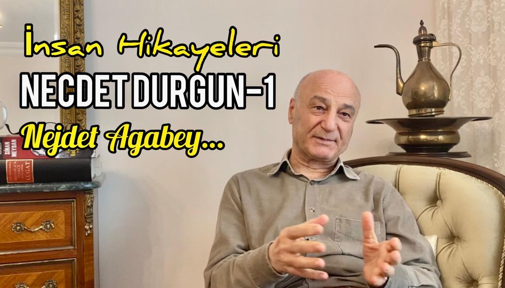 Necdet Durgun ile nostaljik bir söyleşi