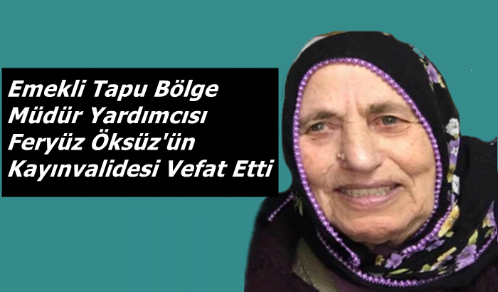 Işıklı Mahallesinden Ayşe Nuhoğlu vefat etti