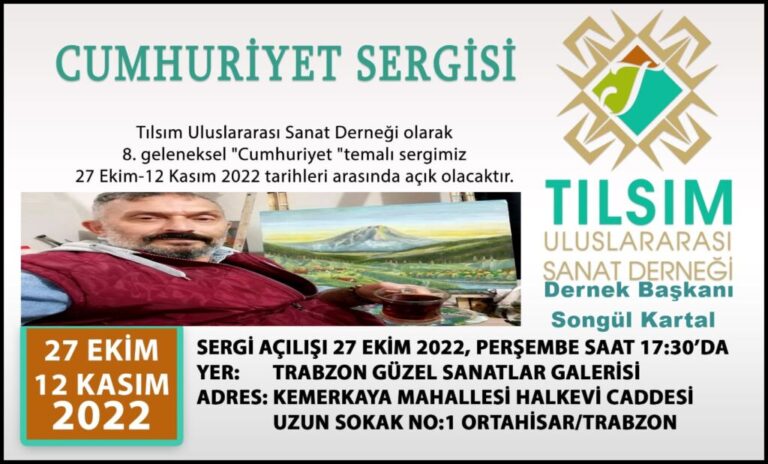 Uluslar arası Tılsım Sanat Derneğince Cumhuriyet Sergisi açılıyor