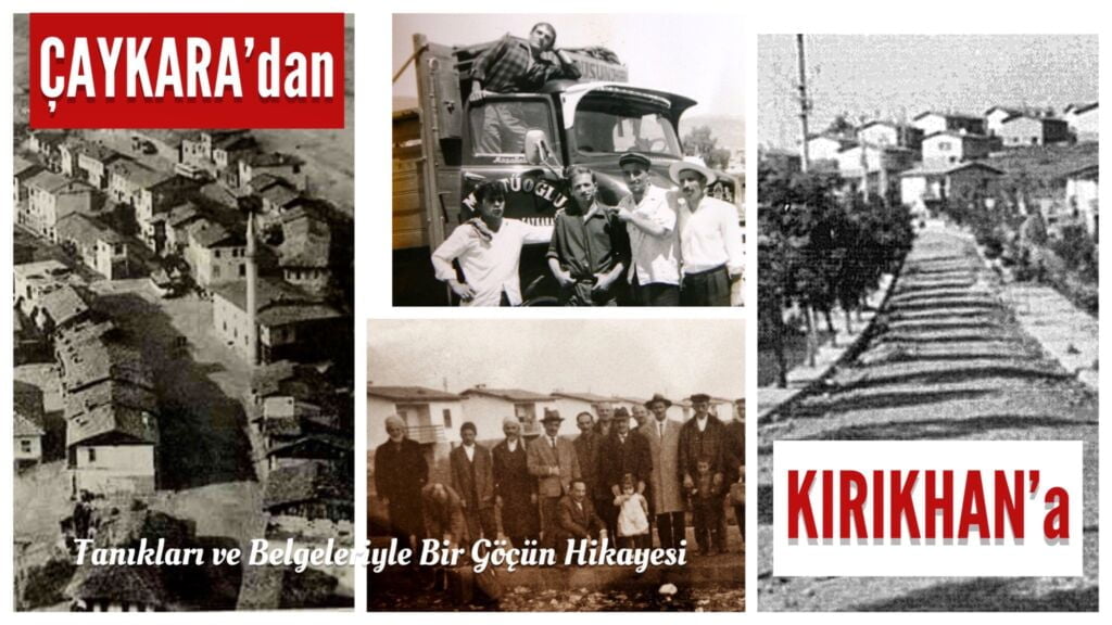 Tanık ve Belgelerle Çaykara’dan Kırıkhan’a Bir İskan Hikayesi