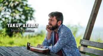 Yakup Atalay – Söyleyin Sevdiğime