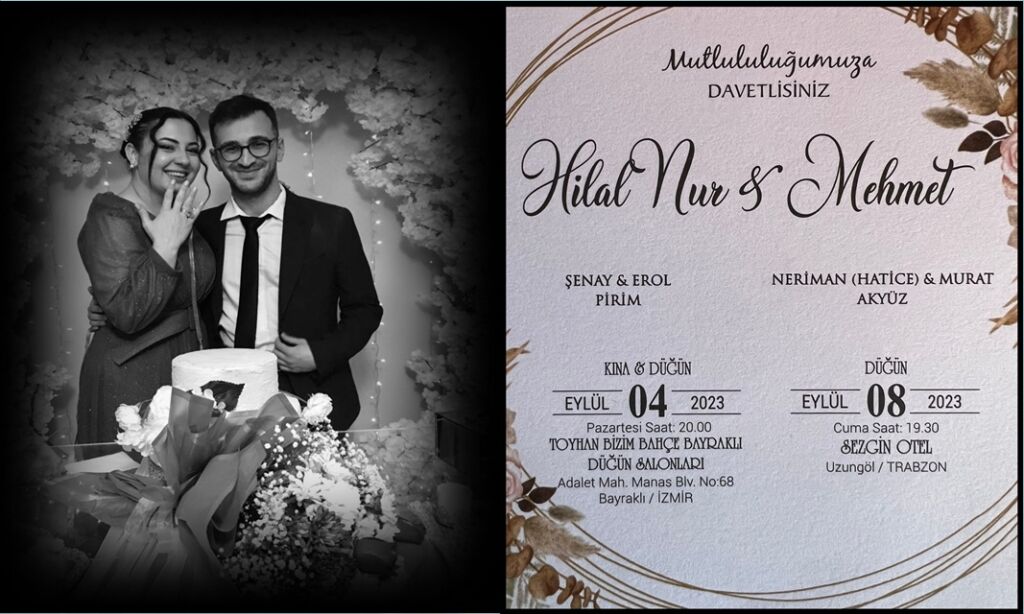 Akyüz ve Pirim Aileleri Kına-Düğün Merasimlerine Davet Ediyorlar