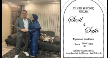 Dinç ve Kılıçaslan Aileleri Nişan Merasimlerine davet ediyorlar