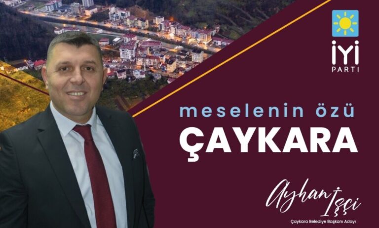 İYİ Parti Çaykara Belediye Başkan Adayı İşçi projelerini açıkladı