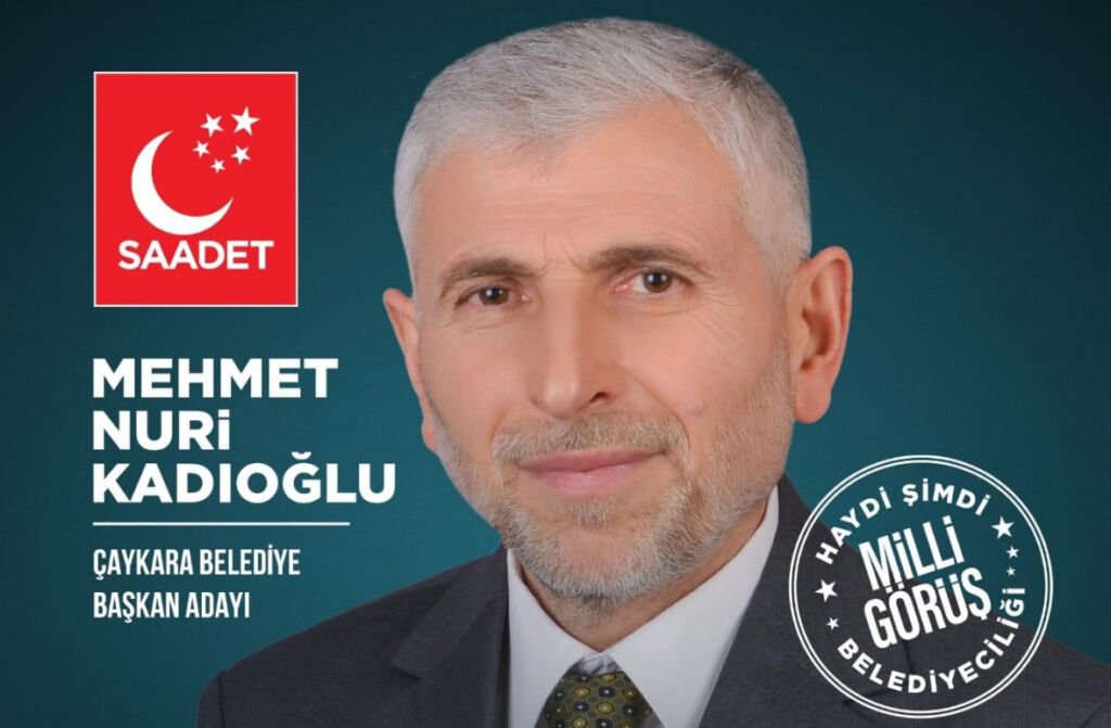 Mehmet Nuri Kadıoğlu Saadet Partisi Çaykara Adayı Oldu