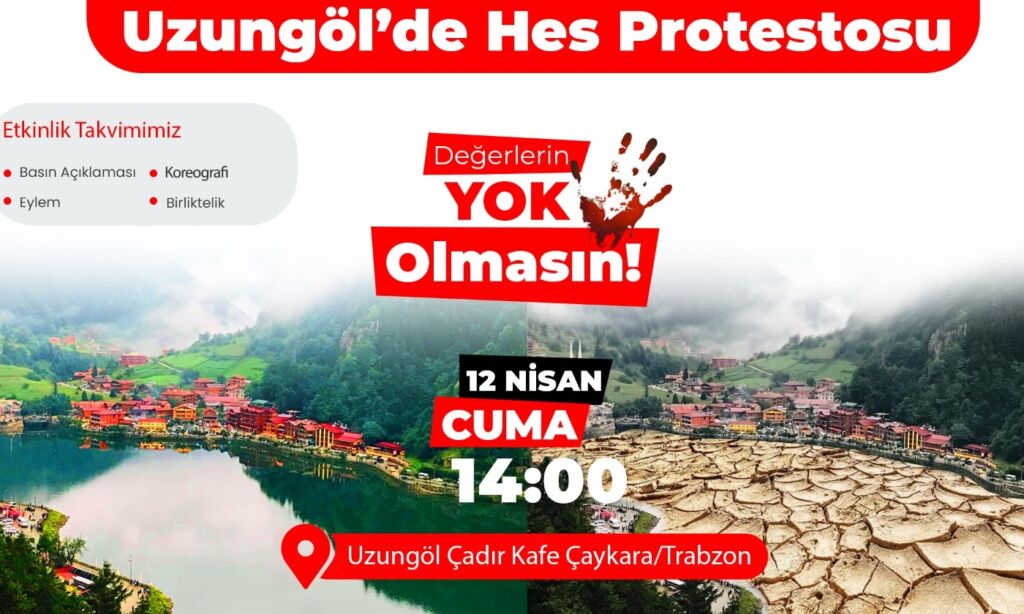 Uzungöl’de HES Protestosu Yapılacak