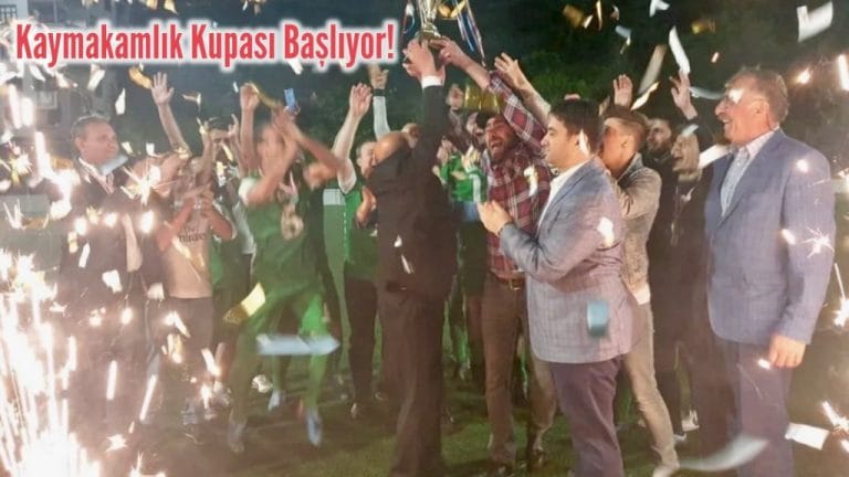 Kaymakamlık kupası başlıyor…