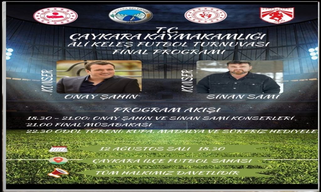 Çaykara Kaymakamlığı Ali Keleş Futbol Turnuvası 12 Ağustos’ta