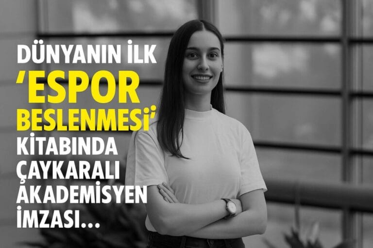 Dünyanın ilk ’Espor Beslenmesi’ Kitabında  Çaykaralı Akademisyen İmzası