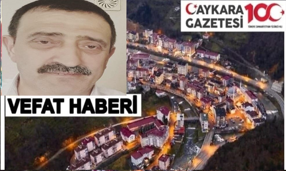 Çaykara Eğridere Mahallesinden Hasan Kaymak vefat etti