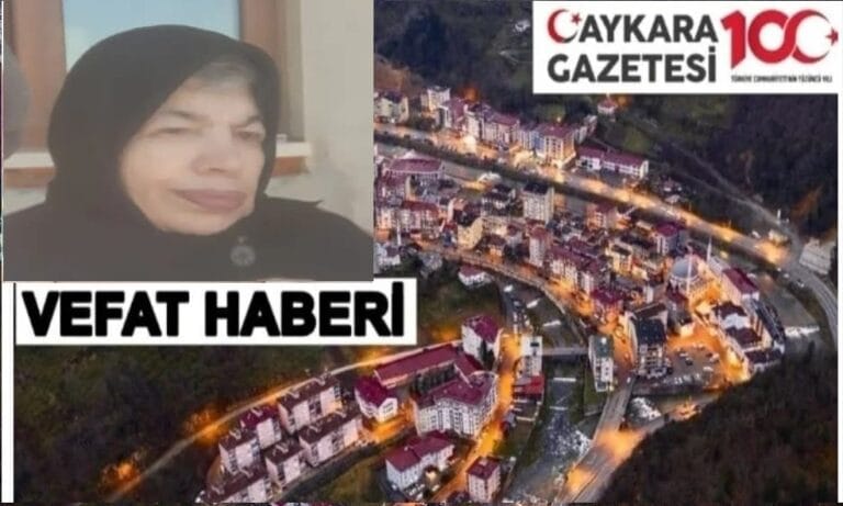 Çaykara Ulucami Mahallesinden Aslı Ayhan vefat etti