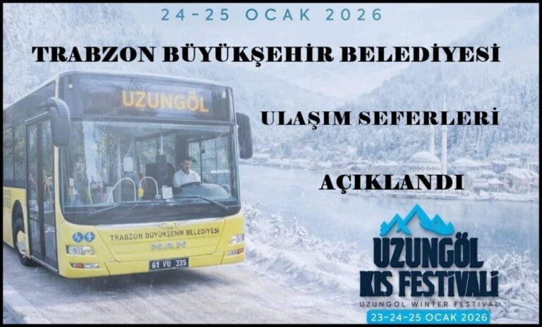 Uzungöl Kış Festivali Öncesi Ücretsiz Ulaşım Seferleri Açıklandı