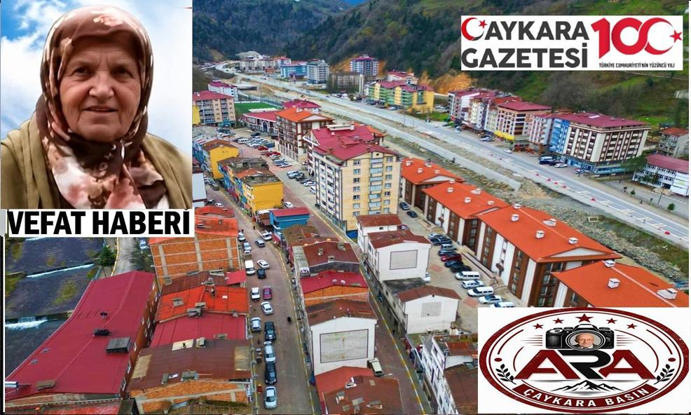 Çaykara Koldere Mahallesinden Şişe Bulut Vefat Etti