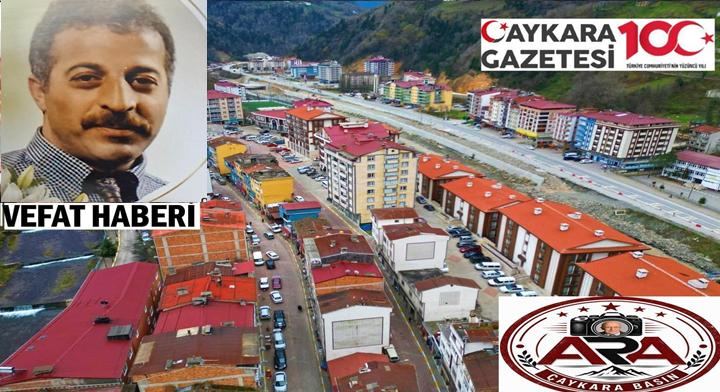Çaykara Maraşlı Mahallesi’nden Güven Gülbay Vefat Etti