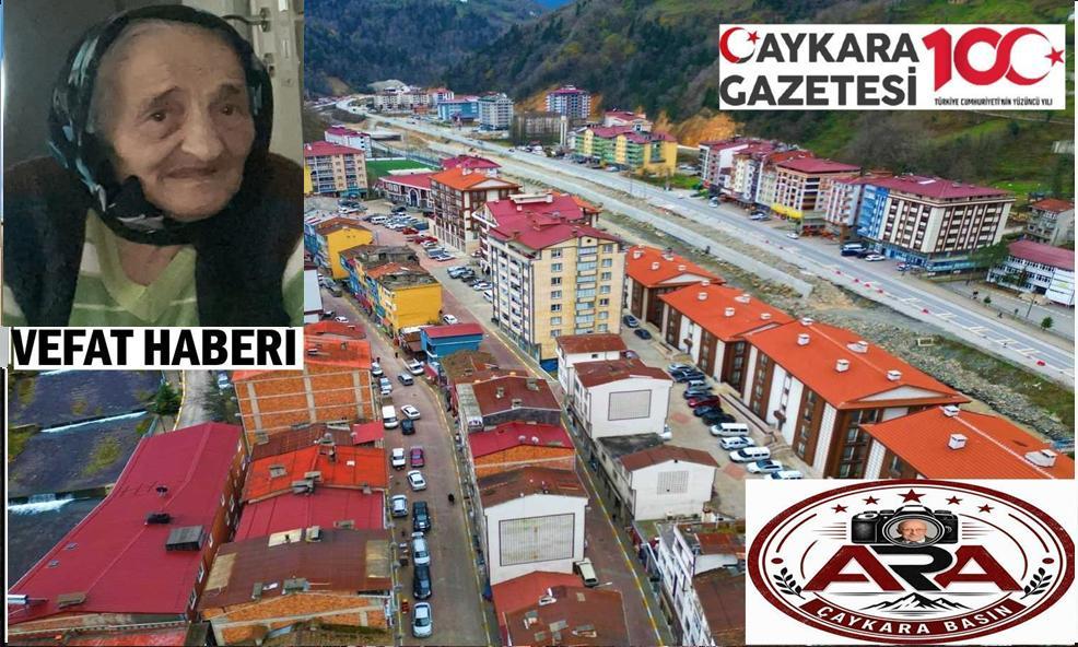 Çaykara Çamlıbel Mahallesinden Sülbiye Yılmazeli Vefat Etti