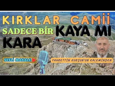KIRKLAR TEPESİ  SADECE KARA KAYA DAN MI İBARET?