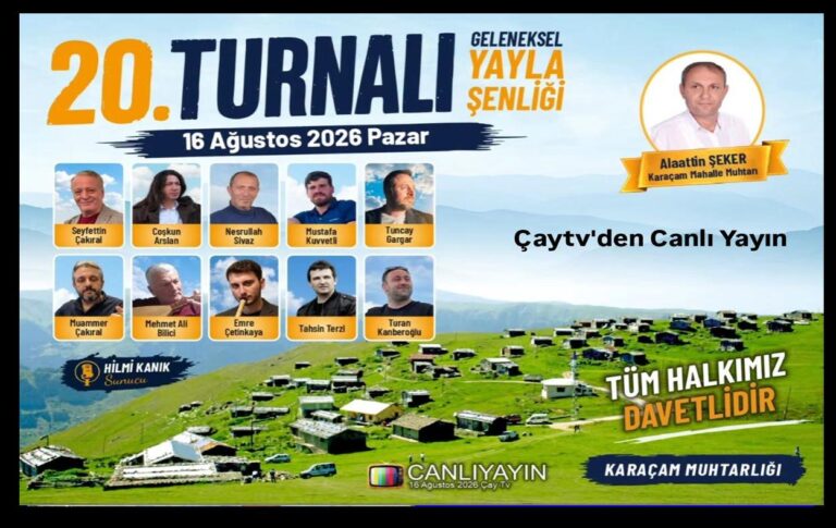 Turnalı Yaylası’nda Büyük Buluşma: 20. Geleneksel Şenlik İçin Geri Sayım Başladı