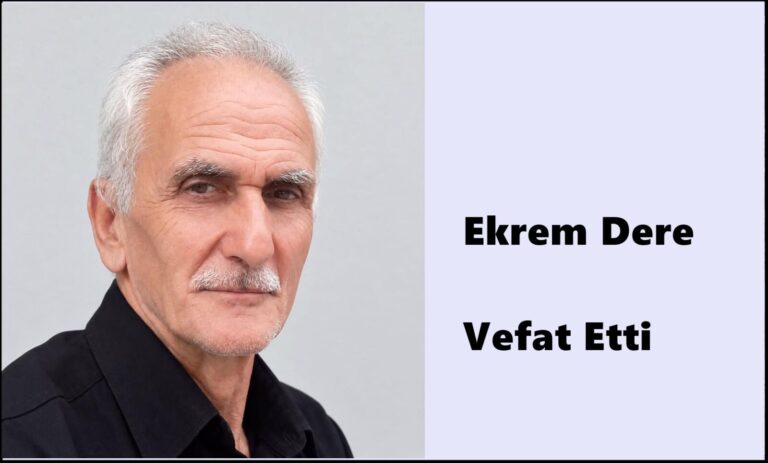 Çaykara Eğridere Mahallesinden Ekrem Dere Vefat Etti
