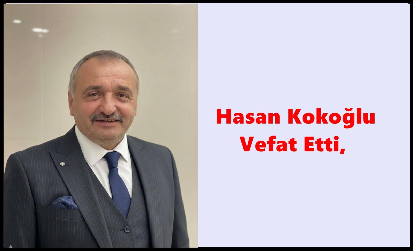 Çaykara Kabataş Mahallesi’nden Hasan Kokoğlu Vefat Etti,