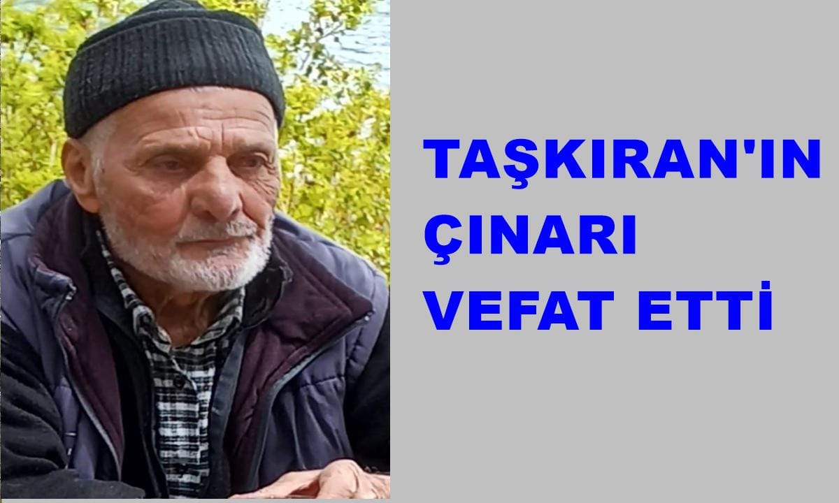 Çaykara Taşkıran Mahallesi’nden Hasan (Hüseyin) Ağırman Vefat Etti