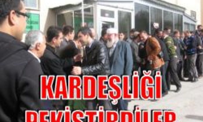 Kardeşliği Pekiştirdiler