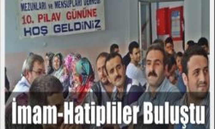 İmam Hatipliler Hasret Giderdi