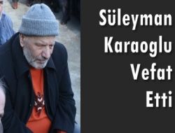Dernekpazarı'ndan Süleyman Karaoğlu Vefat Etti 1