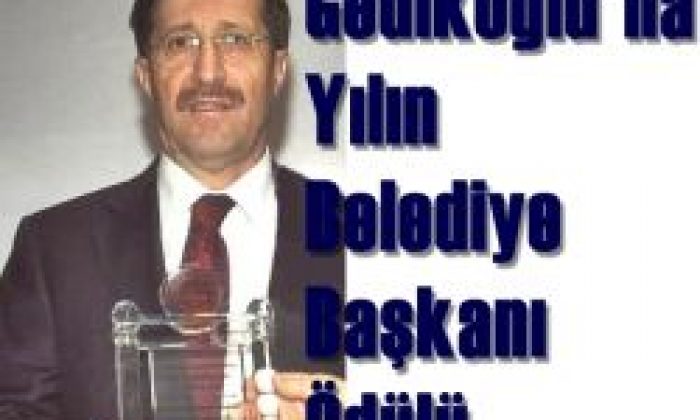 Çaykara Belediye Başkanı Gedikoğlu’na Yılın Başkanı Ödülü