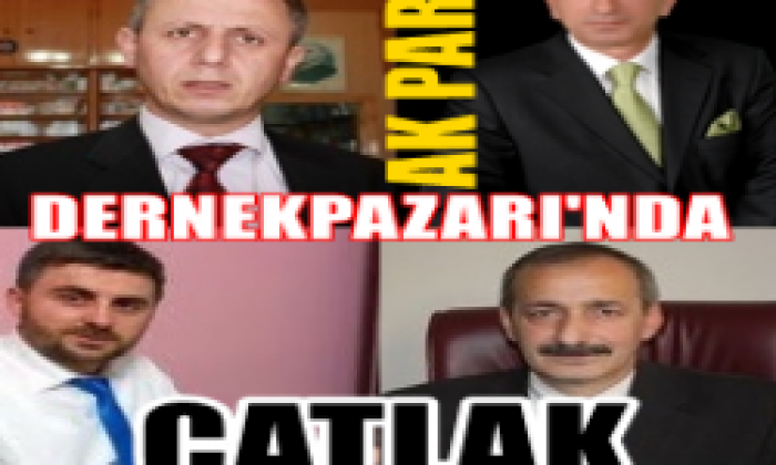 Ak Parti Dernekpazarı’nda Çatlak
