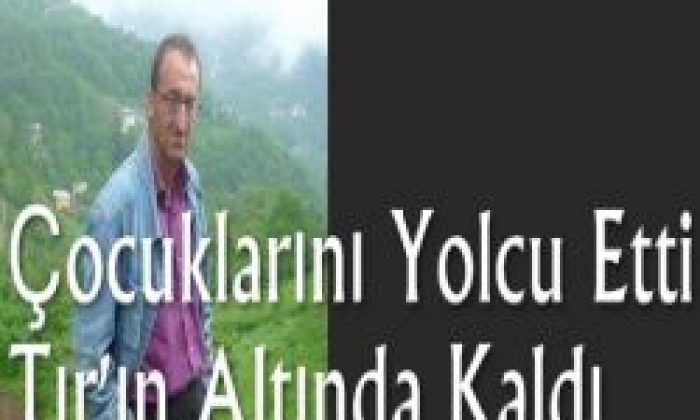 Ulucami’den H. İbrahim Altunbaş Tır’ın Altında Kalarak Can Verdi