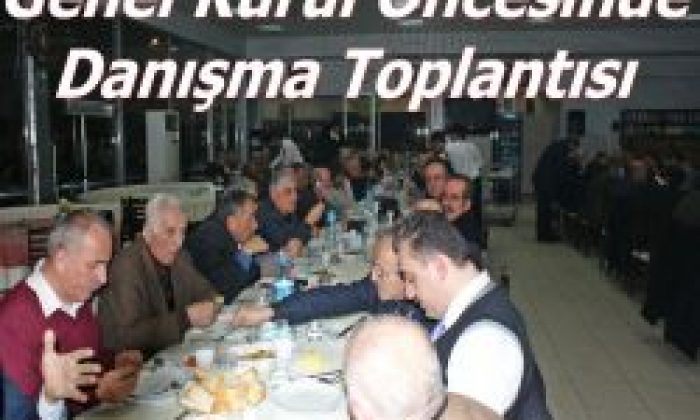 Genel Kurul Öncesinde Danışma Toplantısı