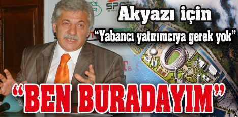 Nail Çelebi Akyazı'ya Talip 1